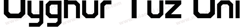 Uyghur Tuz Unicode字体转换